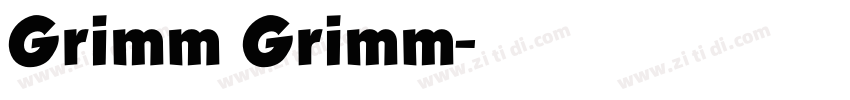 Grimm Grimm字体转换